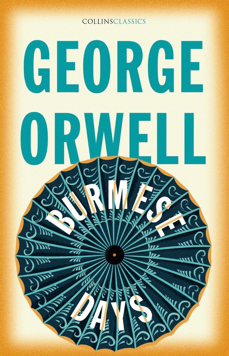 George Orwell - Burmese Days, E-bok