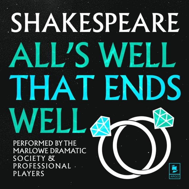 William Shakespeare - All's Well That Ends Well, Ljudbok