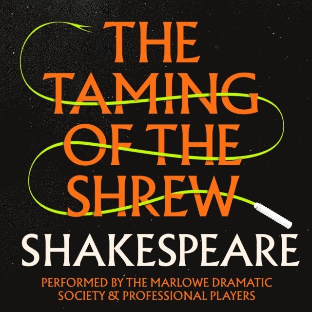 William Shakespeare - Taming Of The Shrew, Ljudbok