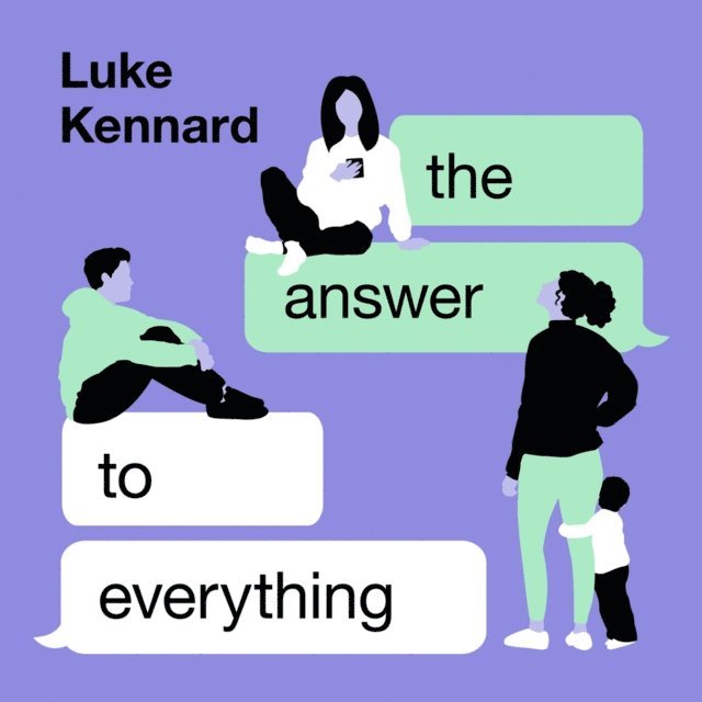 Luke Kennard - Answer to Everything, Ljudbok