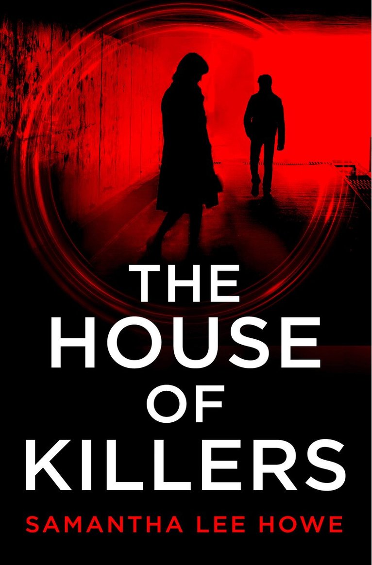 Samantha Lee Howe - House of Killers, E-bok