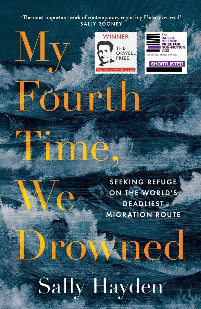 Sally Hayden - My Fourth Time, We Drowned, Inbunden