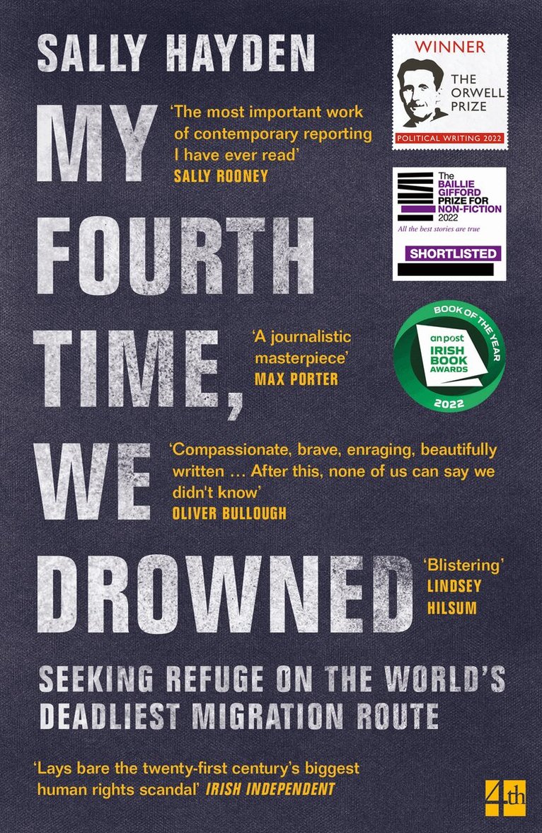 Sally Hayden - My Fourth Time, We Drowned, E-bok