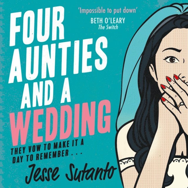 Jesse Sutanto - Four Aunties and a Wedding, Ljudbok