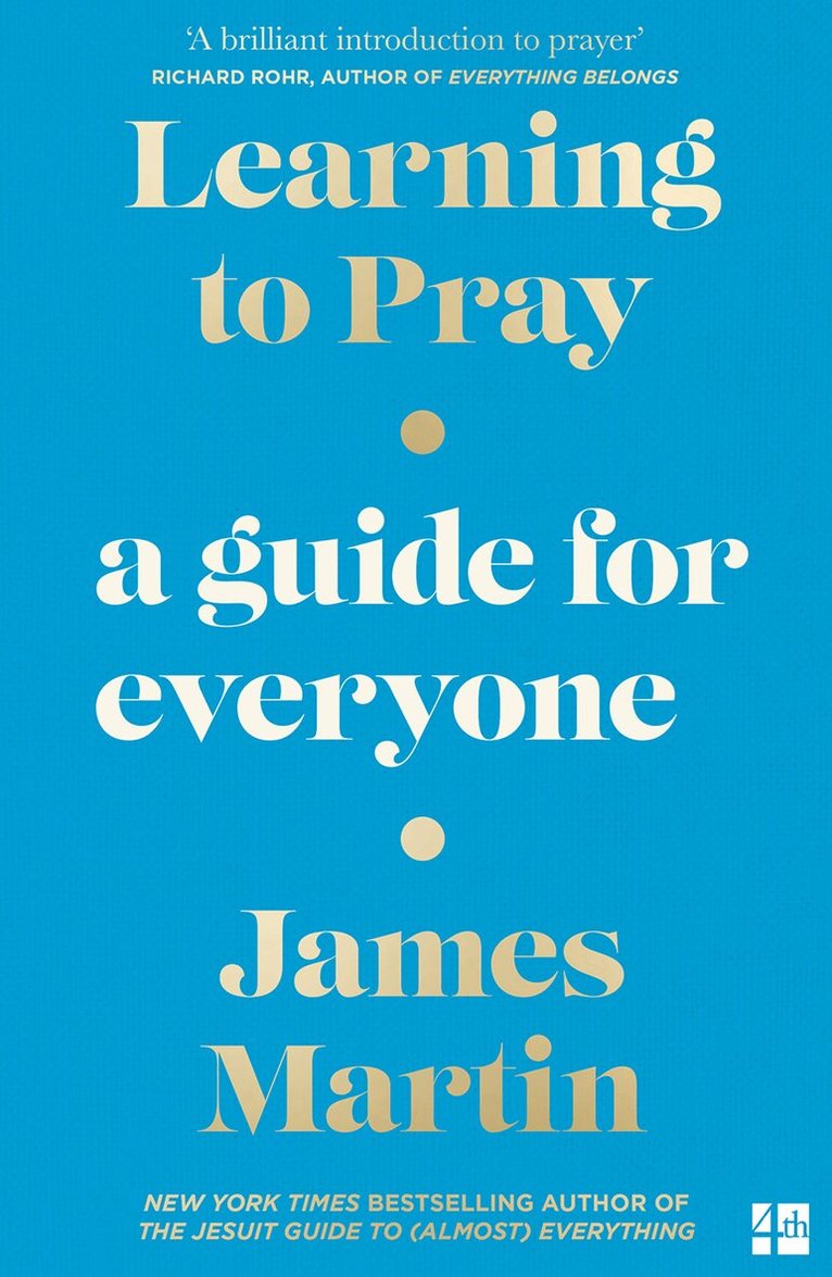 James Martin - Learning to Pray, E-bok
