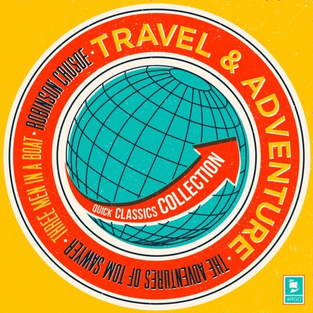 Daniel Defoe, Jerome K. Jerome, Mark Twain - Quick Classics Collection: Travel, Ljudbok
