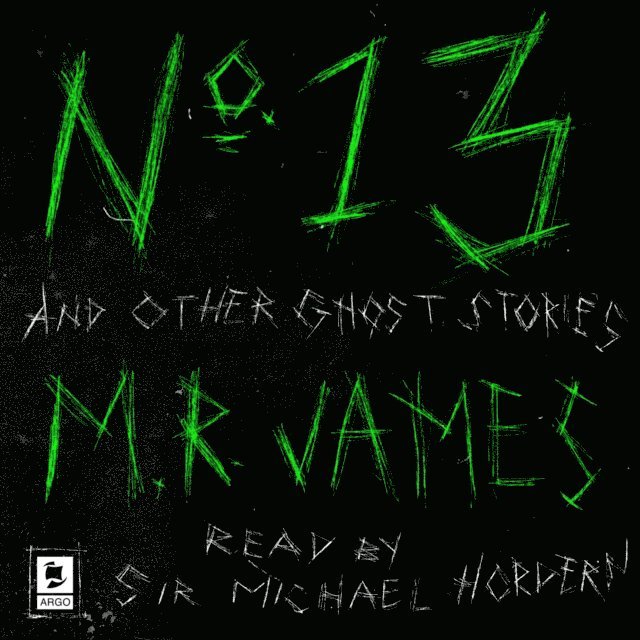 M. R. James - No. 13 and Other Ghost Stories, Ljudbok