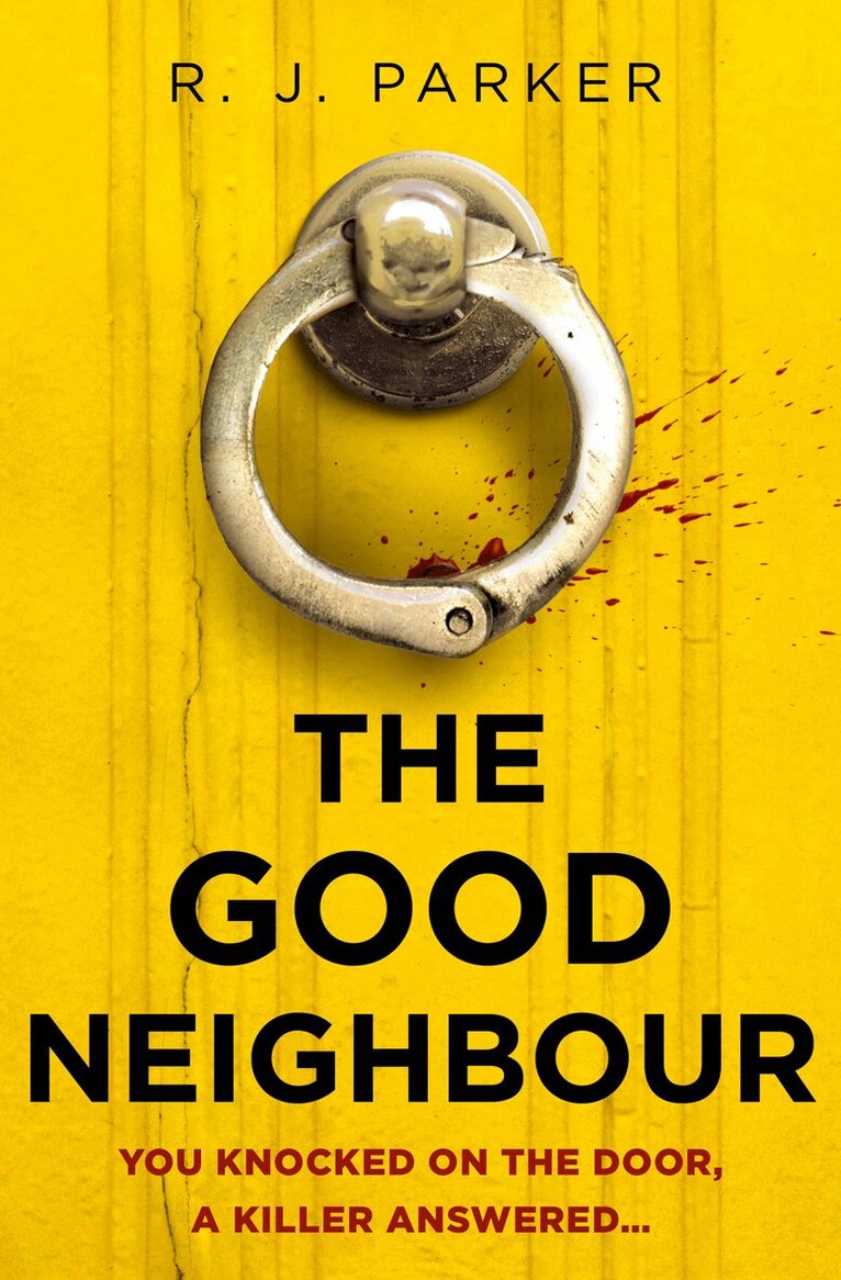 R. J. Parker - Good Neighbour, E-bok