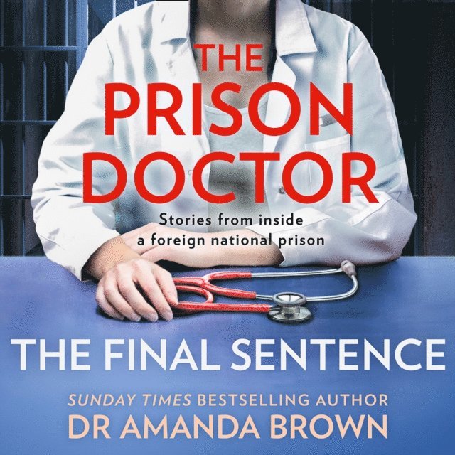 Dr Amanda Brown - Prison Doctor, Ljudbok