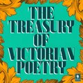 Treasury of Victorian Poetry