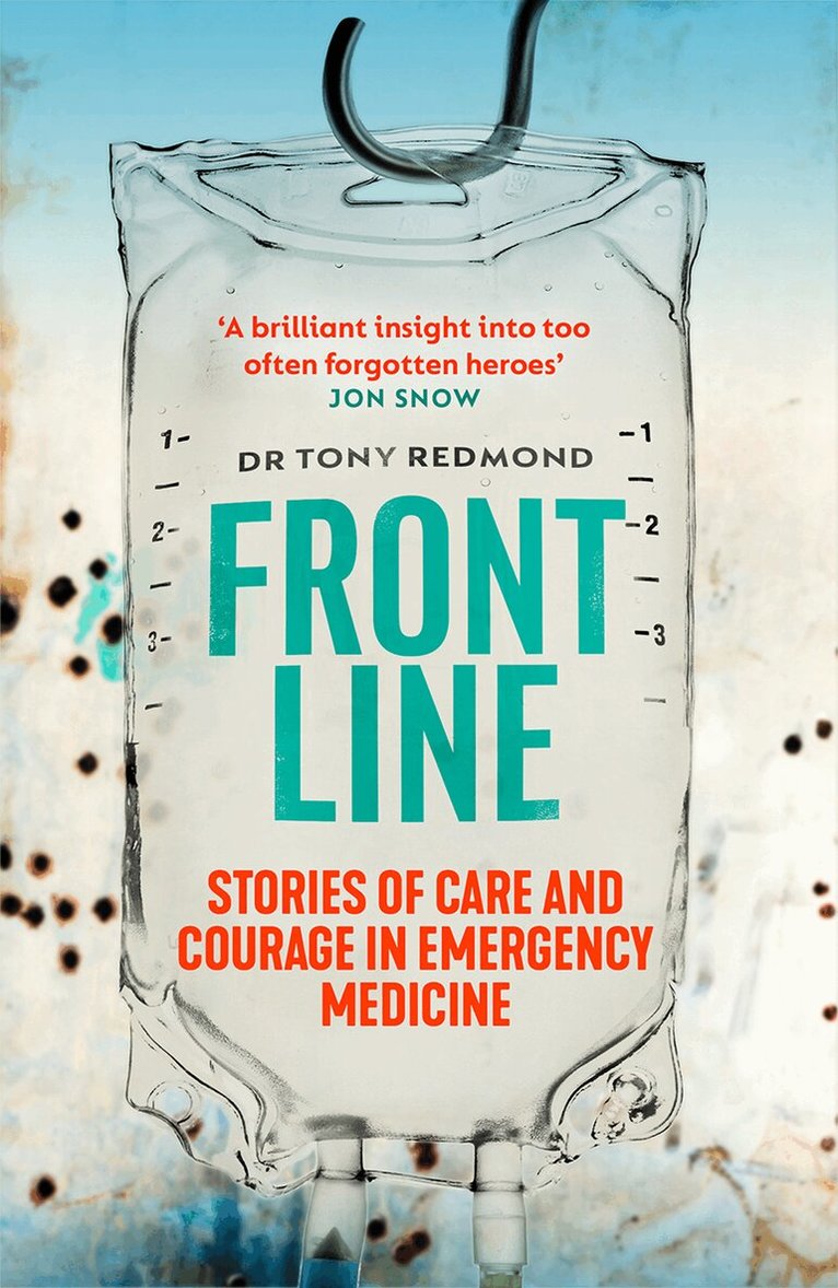 Dr Tony Redmond - Frontline, E-bok