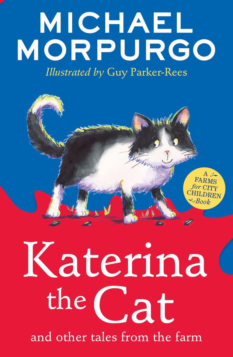 Michael Morpurgo - Katerina the Cat and Other Tales from the Farm, E-bok