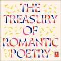 Treasury of Romantic Poetry
