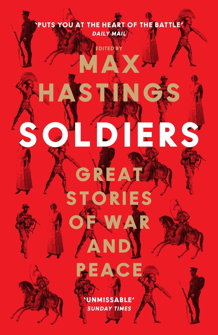 Max Hastings - Soldiers, E-bok