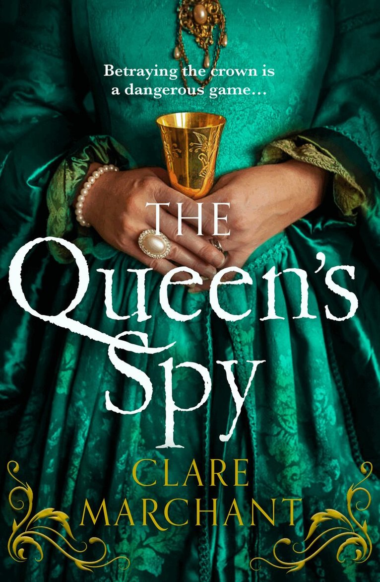 Clare Marchant - Queen’s Spy, E-bok