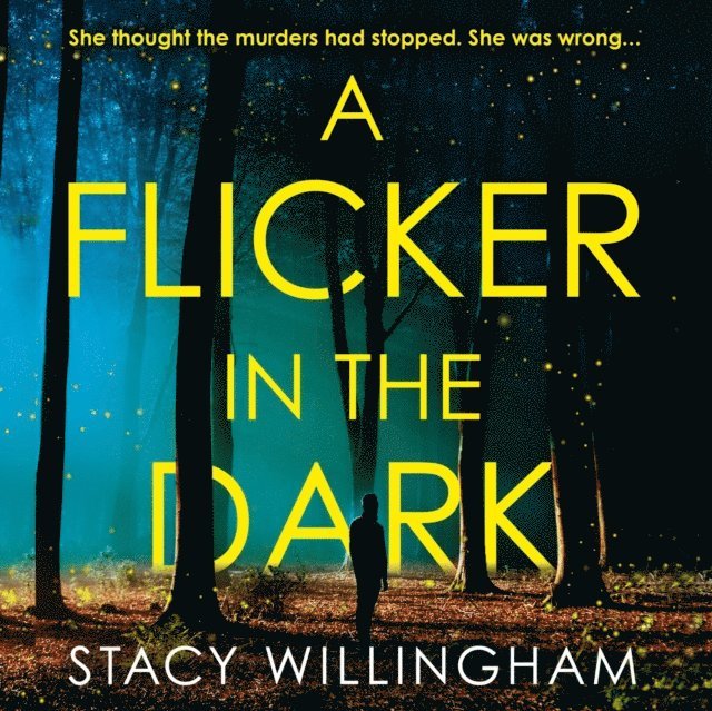 Stacy Willingham - Flicker in the Dark, Ljudbok