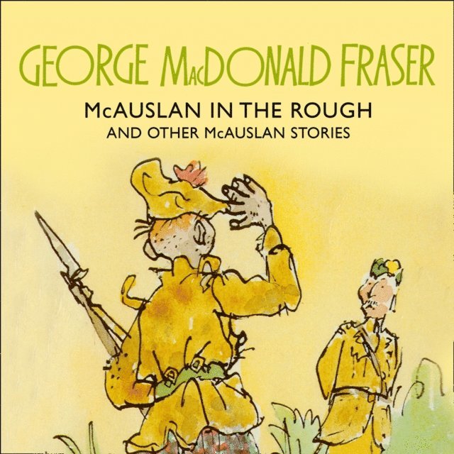 George MacDonald Fraser - McAuslan in the Rough, Ljudbok