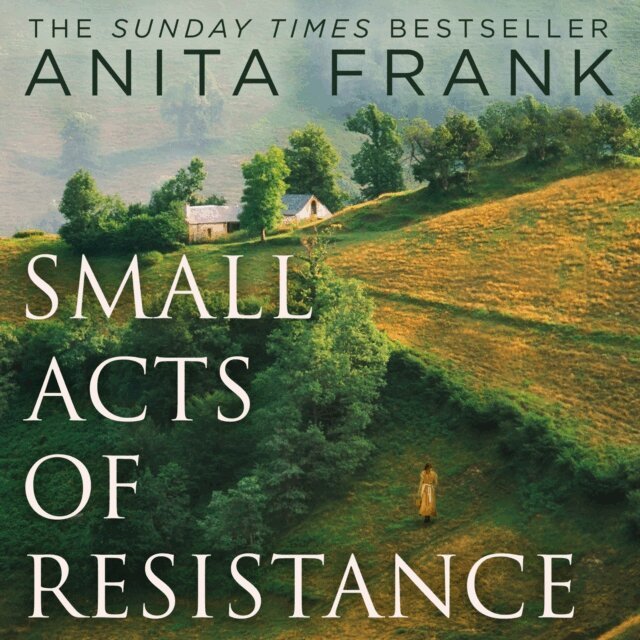 Anita Frank - Small Acts of Resistance, Ljudbok
