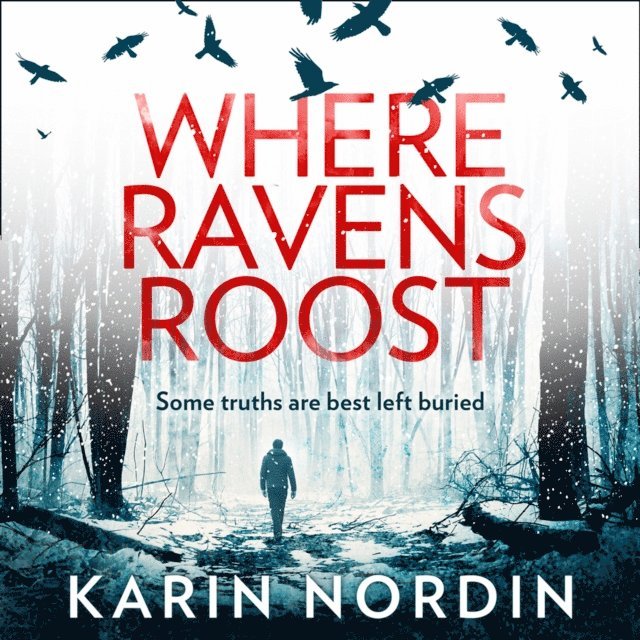 Karin Nordin - Where Ravens Roost, Ljudbok