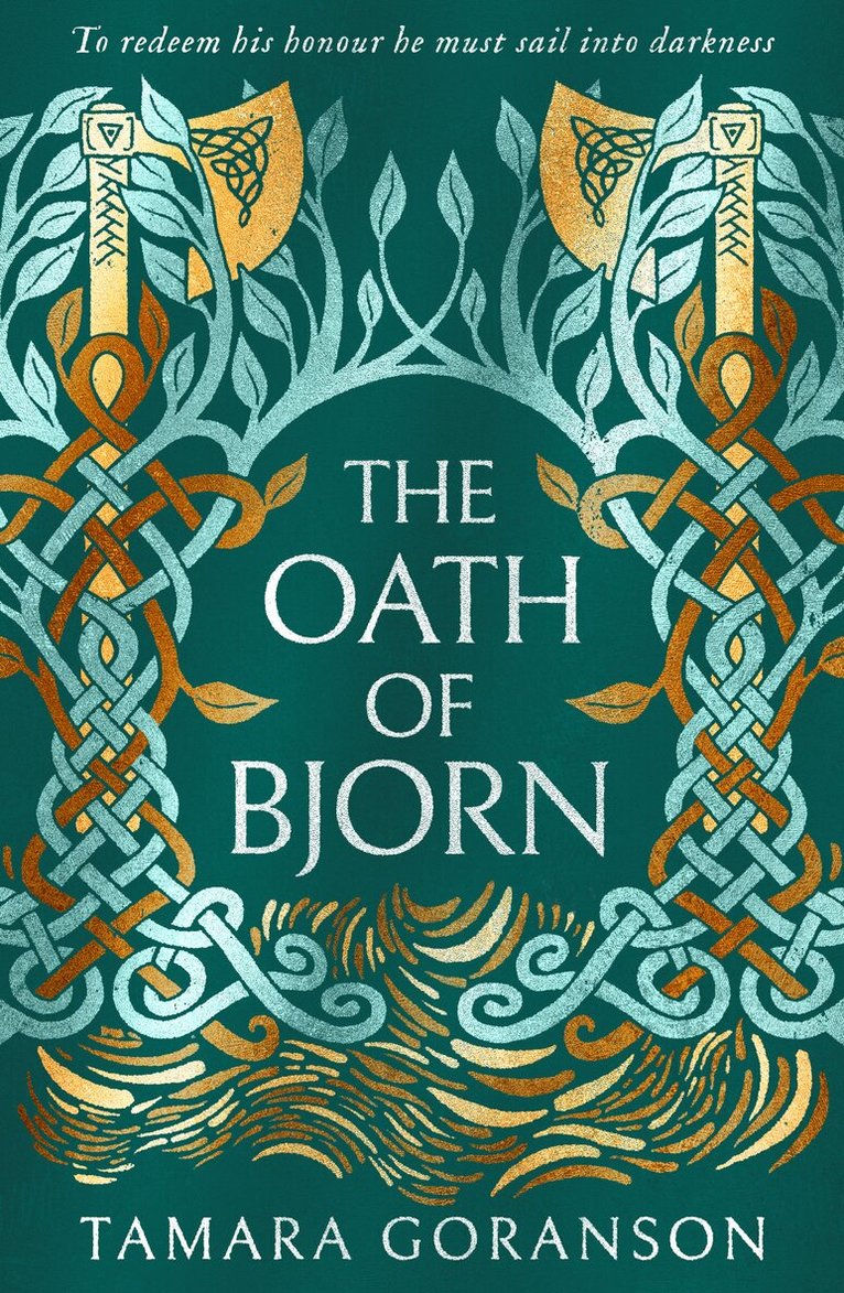 Tamara Goranson - Oath of Bjorn, E-bok