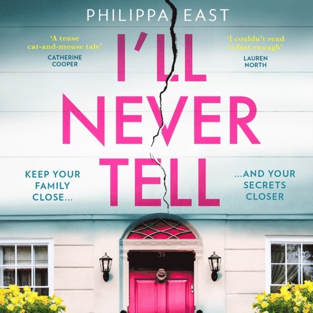 Philippa East - I'll Never Tell, Ljudbok