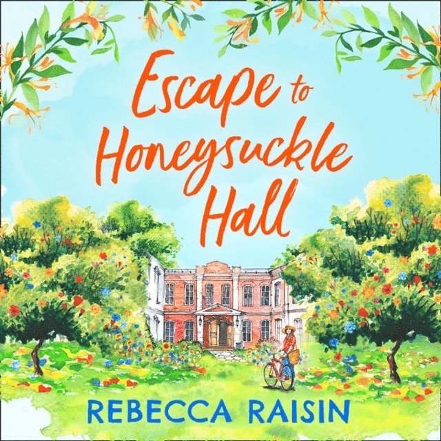 Rebecca Raisin - Escape to Honeysuckle Hall, Ljudbok