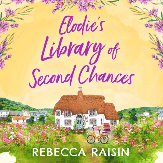Rebecca Raisin - Elodie's Library of Second Chances, Ljudbok