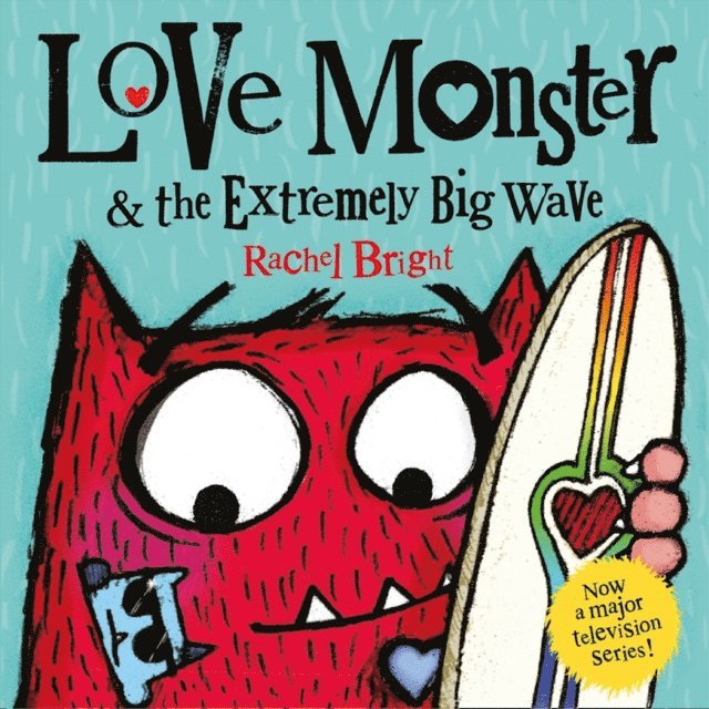 Rachel Bright - Love Monster and the Extremely Big Wave, Ljudbok