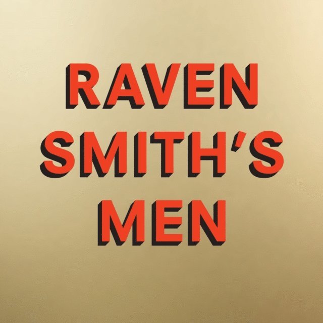 Raven Smith - Raven Smith's Men, Ljudbok