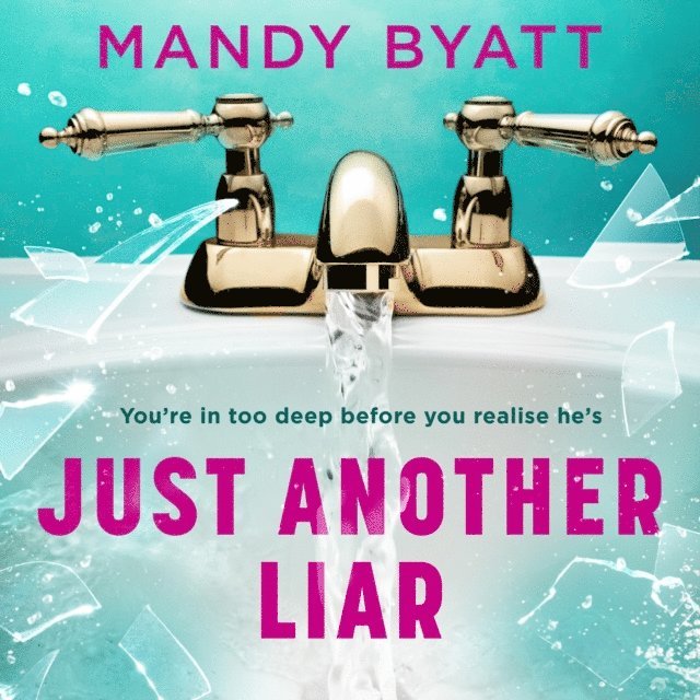 Mandy Byatt - Just Another Liar, Ljudbok