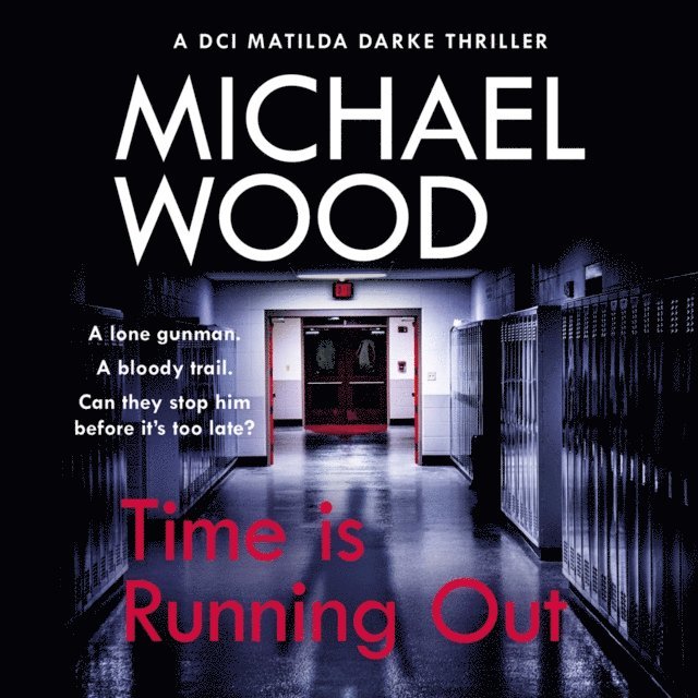 Michael Wood - Time Is Running Out, Ljudbok