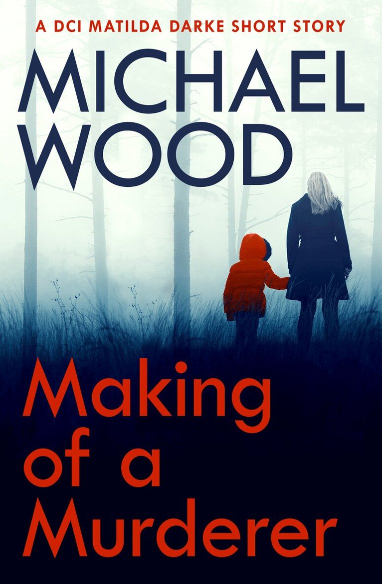 Michael Wood - Making of a Murderer, E-bok