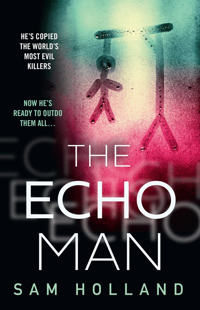 Sam Holland - Echo Man, E-bok