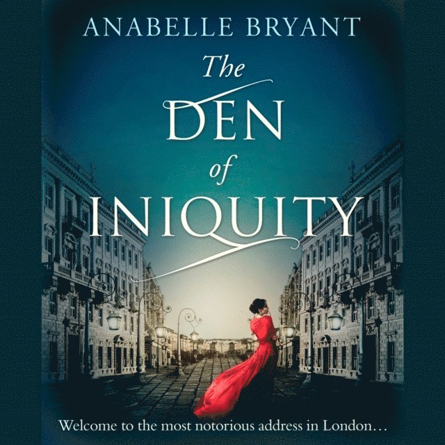 Anabelle Bryant - Den Of Iniquity, Ljudbok