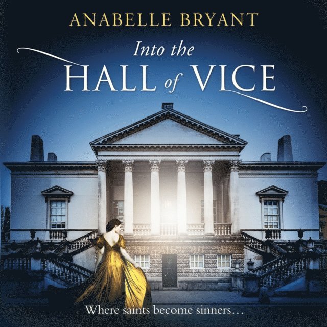 Anabelle Bryant - Into The Hall Of Vice, Ljudbok