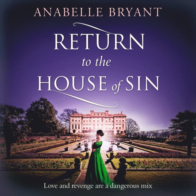 Anabelle Bryant - Return to the House of Sin, Ljudbok