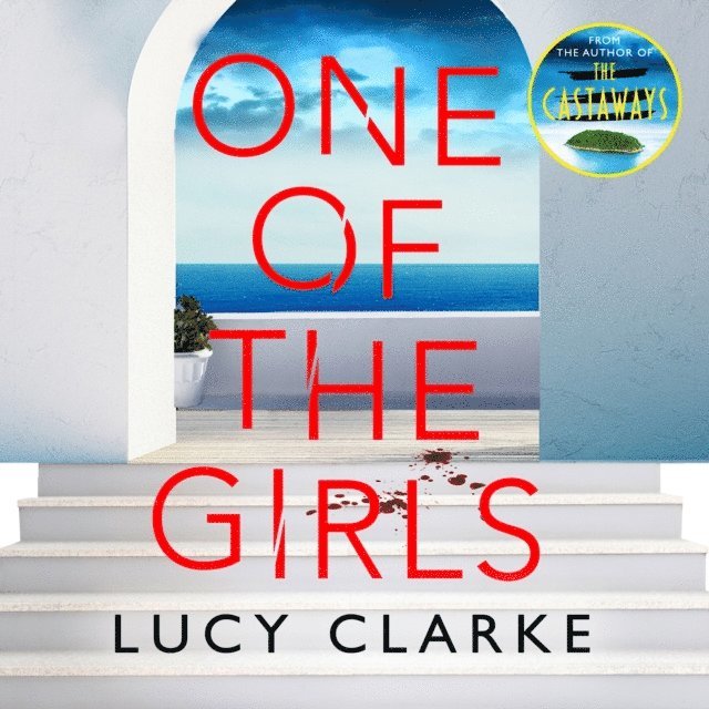 Lucy Clarke - One of the Girls, Ljudbok