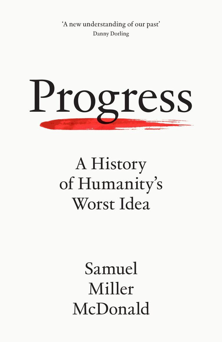 Samuel Miller McDonald - Progress, E-bok
