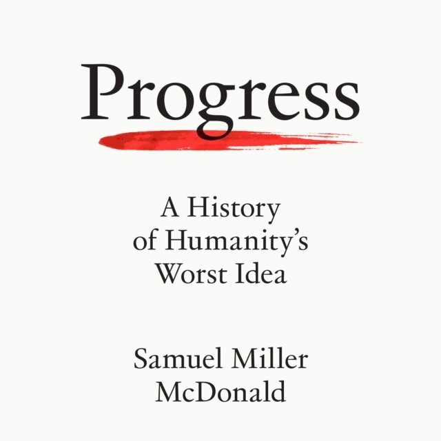 Samuel Miller McDonald - Progress, Ljudbok