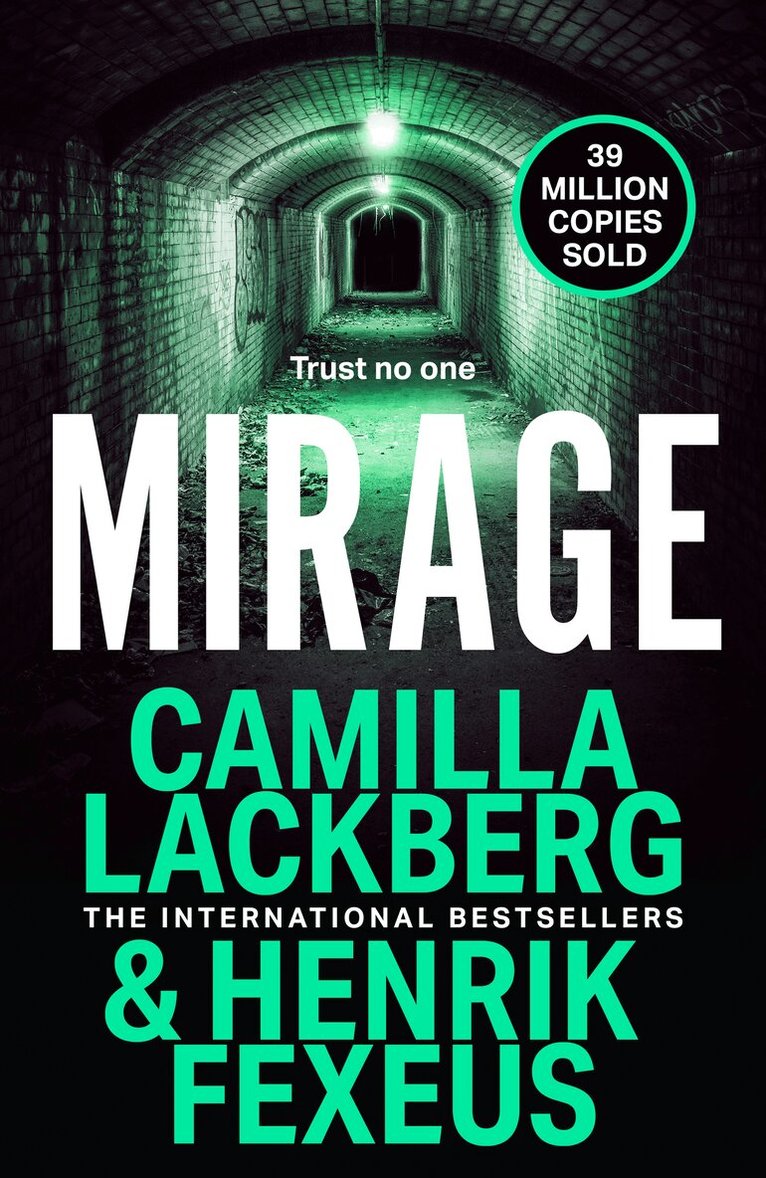 Camilla Läckberg, Henrik Fexeus - Mirage, E-bok
