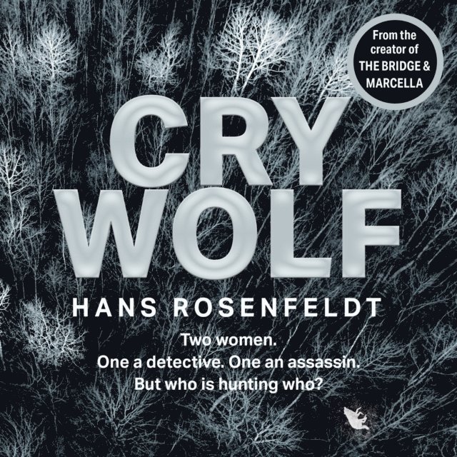 Hans Rosenfeldt - Cry Wolf, Ljudbok
