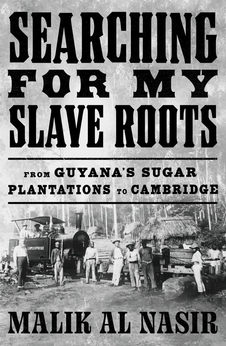 Malik Al Nasir - Searching for My Slave Roots, Inbunden. Tillgänglighet: Lägg i varukorg