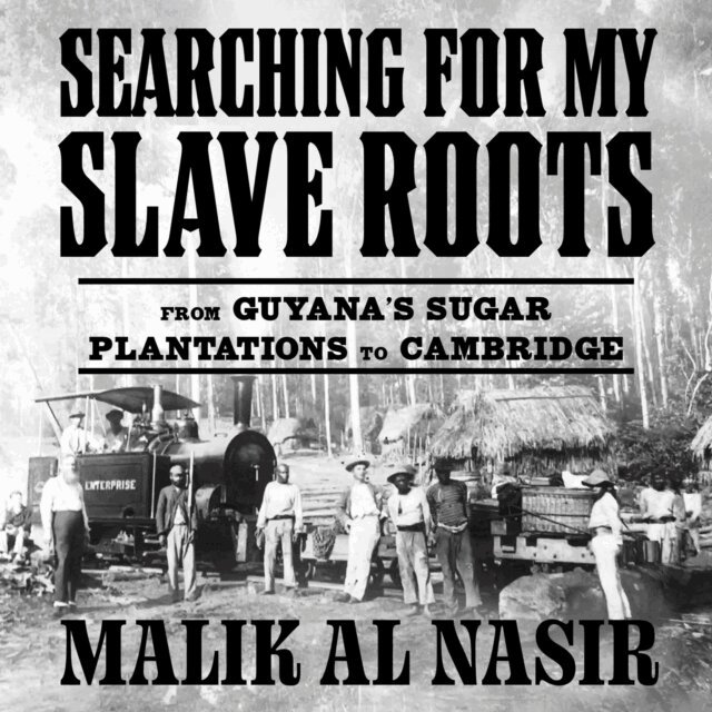 Malik Al Nasir - Searching for My Slave Roots, Ljudbok. Tillgänglighet: Lägg i varukorg