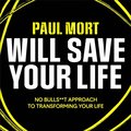 PAUL MORT WILL SAVE YOUR EA