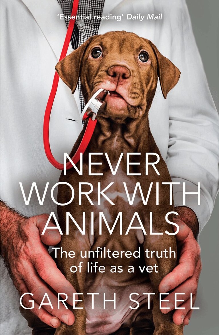 Gareth Steel - Never Work with Animals, E-bok