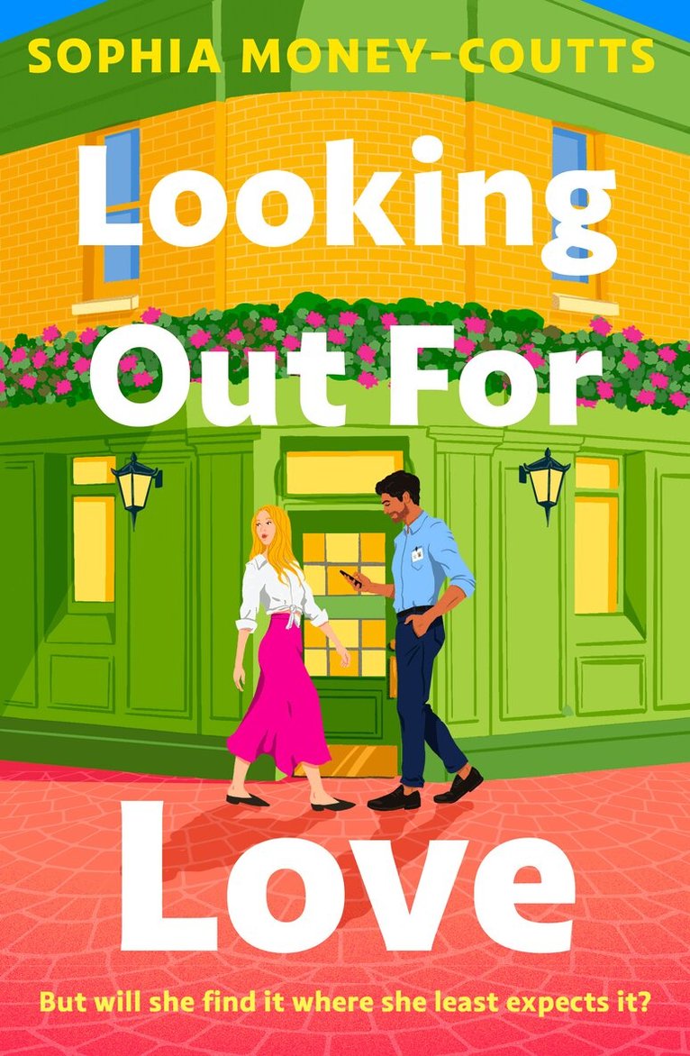 Sophia Money-Coutts - Looking Out For Love, E-bok