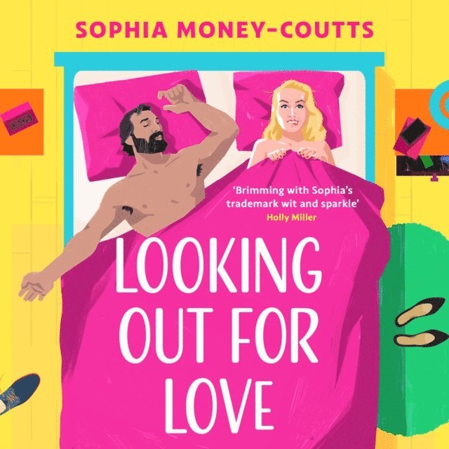 Sophia Money-Coutts - Looking Out For Love, Ljudbok