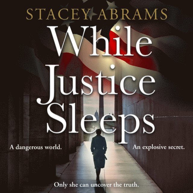 Stacey Abrams - While Justice Sleeps, Ljudbok