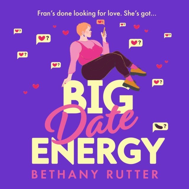 Bethany Rutter - Big Date Energy, Ljudbok
