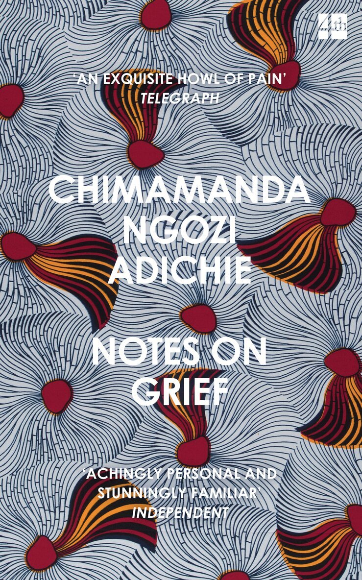 Chimamanda Ngozi Adichie - Notes on Grief, E-bok